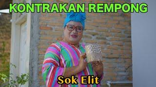 SOK ELIT  KONTRAKAN REMPONG EPISODE 640