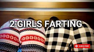 2 Girls Farting
