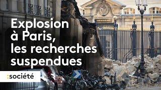 Explosion à Paris les recherches suspendues