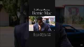 In Loving Memory of Bernie Mac