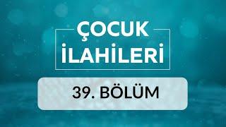 Şakaları Severim - Çocuk İlahileri