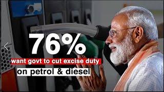 76% want govt to cut excise duty on petrol and diesel