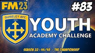 YOUTH ACADEMY CHALLENGE  NEW SEASON NEW HOPE  SEASON TWENTY TWO  FM23  Part 83