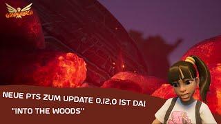 Grounded Update News  - Infos zur PTS 0.12.0 - Into the Wood Update German  Deutsch Tutorial