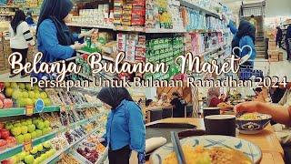 BELANJA BULANAN MARET  Belanja Bulanan Persiapan Bulan Ramadhan #groceryshopping