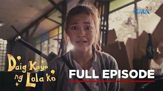 Daig Kayo ng Lola Ko Game Over Full Episode 1