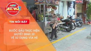 TP.HCM BƯỚC ĐẦU THỰC HIỆN QUYẾT ĐỊNH 32 CỦA UBND TP.HCM VỀ SỬ DỤNG VỈA HÈ