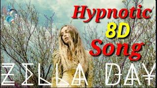 Zella Day - Hypnotic 8D song  English 2015