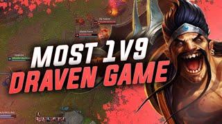 MOST 1v9 DRAVEN GAME OF SEASON 13