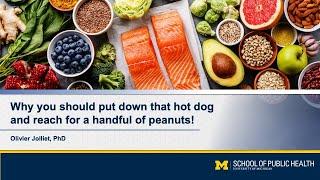 Webinar Why you should put down that hot dog and reach for peanuts instead  Michigan Public Health