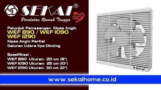 Petunjuk Pemasangan  Kipas Angin   WEF 890  WEF 1090  WEF 1290