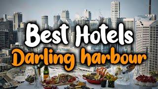 Best Hotels In Darling Harbour - For Families Couples Work Trips Luxury & Budget