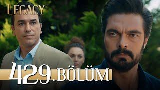 Emanet 429. Bölüm  Legacy Episode 429