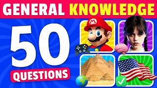 QUIZ How Good Is Your General Knowledge?  How Smart Are You?