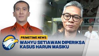 Tak Terjadwal Eks Komisioner KPU Diperiksa KPK Primetime News