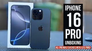 iPhone 16 Pro Unboxing  Pro Max Features with Less Price  in Telugu on PocketTech