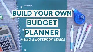Build Your Own Budget Planner Using A Notebook - Episode 1