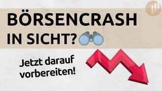 Aktuelle Anzeichen für den Börsencrash Bist du vorbereitet?