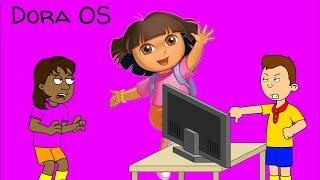 Dora Tries To Send Caillou A Fake Operating SystemFails Miserably