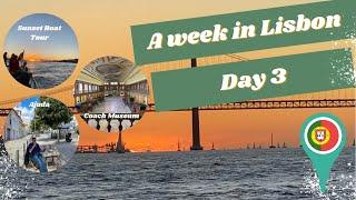 A week in Lisbon Day 3 Amazing Coach Museum & Sunset Boat Tour