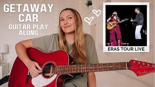 Taylor Swift Getaway Car Guitar Play Along Eras Tour Surprise Song  Nena Shelby