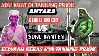 Sejarah • Perseteruan Antara Suku BUGIS Vs Suku BANTEN Di Tanjung Priok. #factualnews77