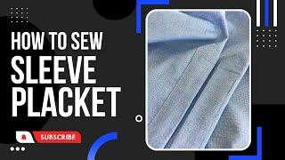 HOW TO MAKE A SLEEVE PLACKETquick tutorial