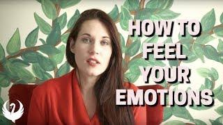 How To Feel Your Emotions What To Do if you Cant Feel Your Emotions - Teal Swan -