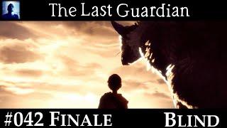 Lets Play The Last Guardian Vol.42 - Finale  German Blind