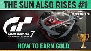 Gran Turismo 7 - Overtaking in a mixed class race 3 - The Sun Also Rises  How to Earn Gold