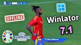 eFootball Euro 24 Winlator Android V7.1 - Winlator PES 17 Update Euro 2024 - eFootball 24 Winlator 7