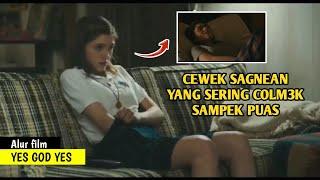 CEWEK S4NG3AN SERING COLM3K SAMPEK PUAS  Alur film Yes God Yes