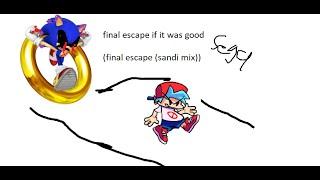 Final Escape Sandis Mix - Teaser