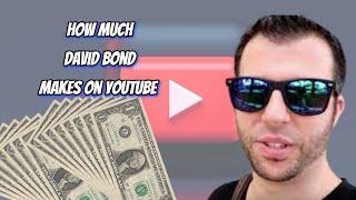 How Much Does David Bond Earn from YouTube? Heres the data