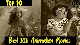 Top 10 Animation Movies of 2021