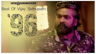 96 Best Of Vijay Sethupathi  96 Movie  Trisha  Govind Vasantha  C. Prem Kumar