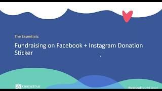 Full Webinar The Essentials  Fundraising on Facebook + Instagram Donation Sticker