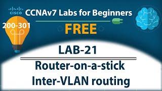 Router on a stick Inter VLAN routing - Lab21  Free CCNA 200-301 Lab Course