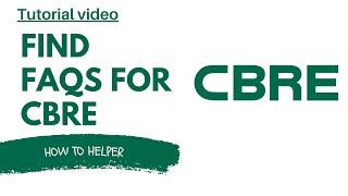 How to Find FAQs for CBRE  FULL GUIDE 