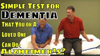 Simple Test for Dementia that You or A Loved One Can Do- Alzheimers?