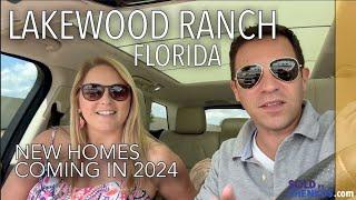 Lakewood Ranch  FL New Homes UPDATE   New Golf Community and Del Webb Community Planned