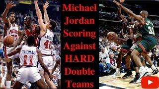 Michael Jordan Scoring Against HARD Double Teams