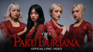 COËX - Paku Durjana Official Lyric Video