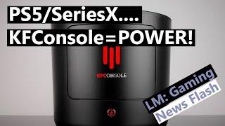 Kentucky Fried Console Is Real & More Powerful Than PS5 or Series X - Gaming News Flash