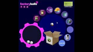 factory balls 3 Level 28