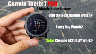 Garmin Tactix 7 PRO  Best Every Day Watch?