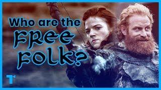 Game of Thrones The Free FolkWildlings and What They Represent