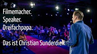 Christian Sunderdiek Filmemacher Speaker Dreifach-Papa