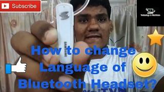 EnglishHow to change the language of any Bluetooth headsetheadphone to English by just 2 steps