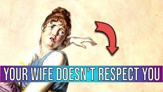 Your Wife Doesnt Respect You